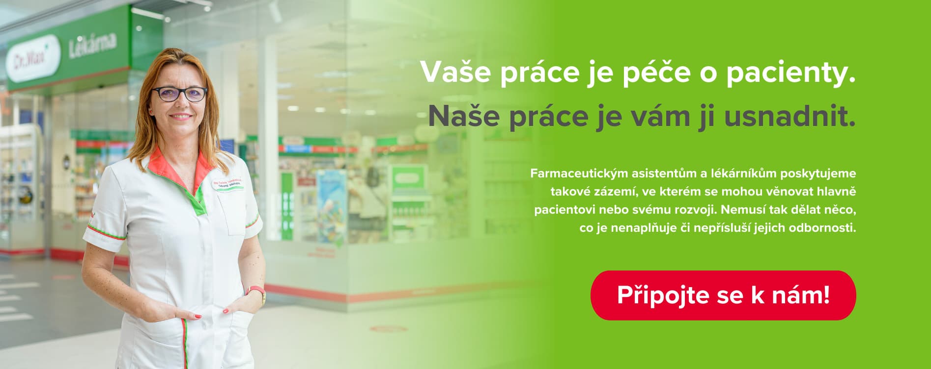 Vaše práce je péče o pacienty. Naše práce je vám ji usnadnit.